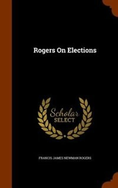 Rogers On Elections