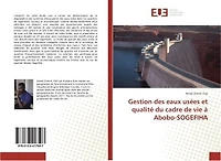 Gestion des eaux usees et qualite du cadre de vie A Abobo-SOGeFIHA