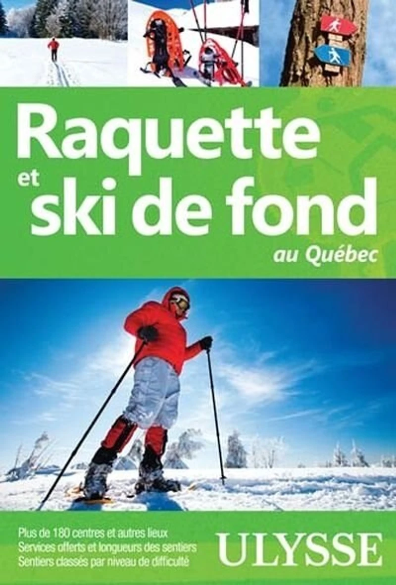 Raquette et ski de fond au Québec
