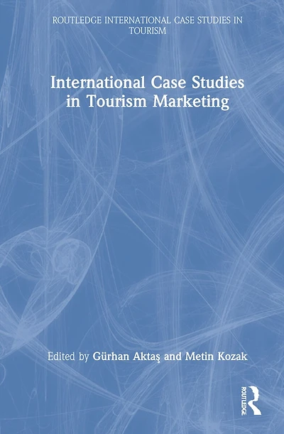 International Case Studies Tourism Marketing