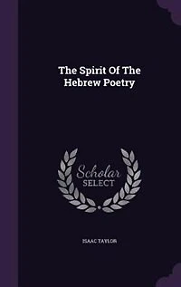 The Spirit Of The Hebrew Poetry