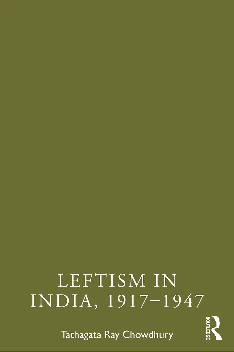Leftism India, 1917-1947