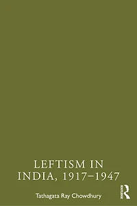 Leftism India, 1917-1947