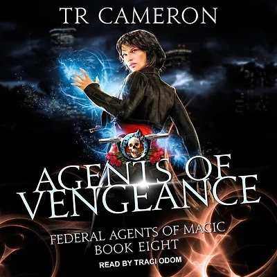 Agents of Vengeance Lib/E