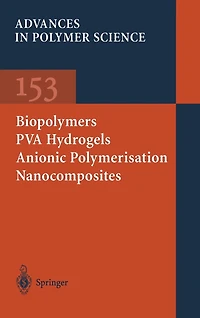 Biopolymers - PVA Hydrogels Anionic Polymerisation Nanocomposites