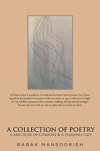 A Collection of Poetry: Safe Zone Comfort and Heavenly Gift
