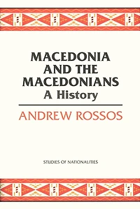 Macedonia and the Macedonians: A History
