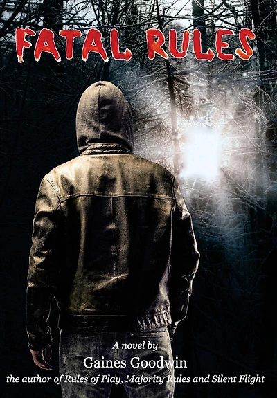 Fatal Rules: A Novel Based On A True Story.