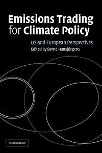 Emissions Trading for Climate Policy: US and European Perspectives