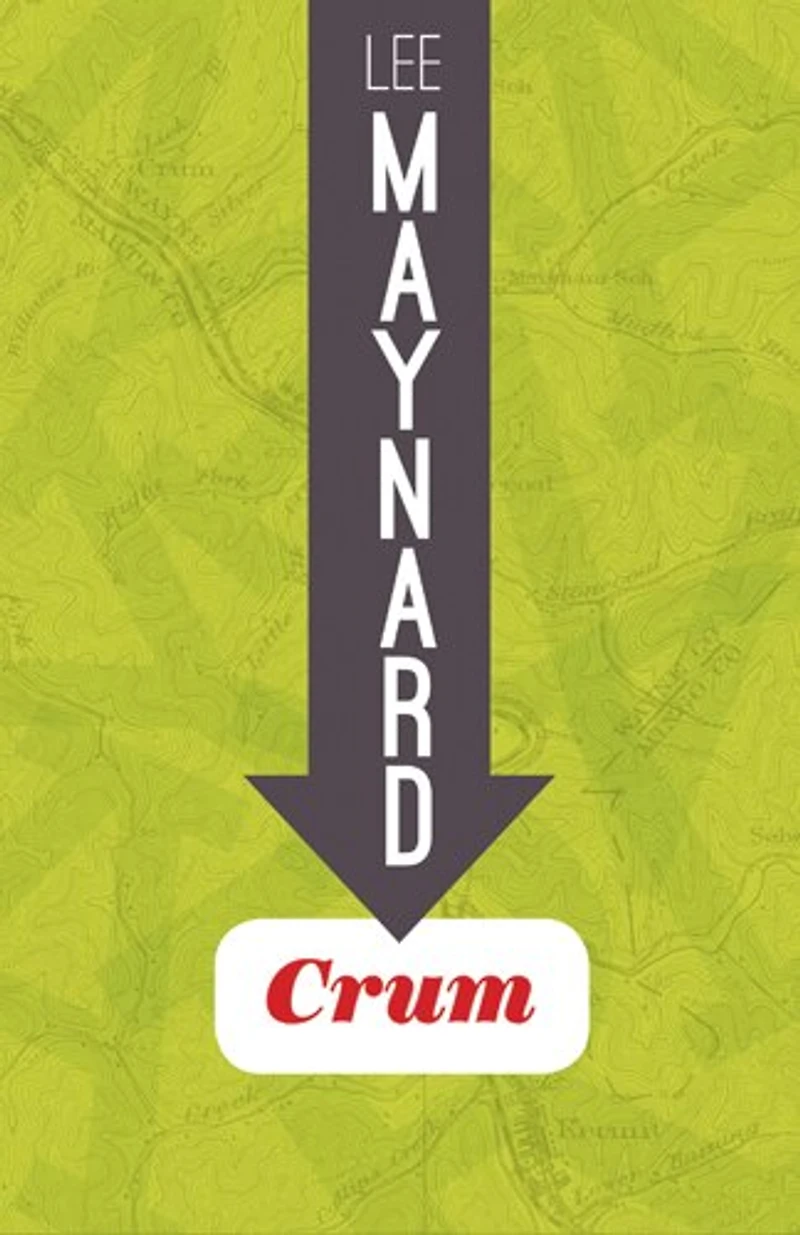 Crum: A Novel