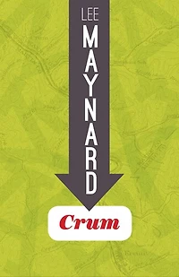 Crum: A Novel