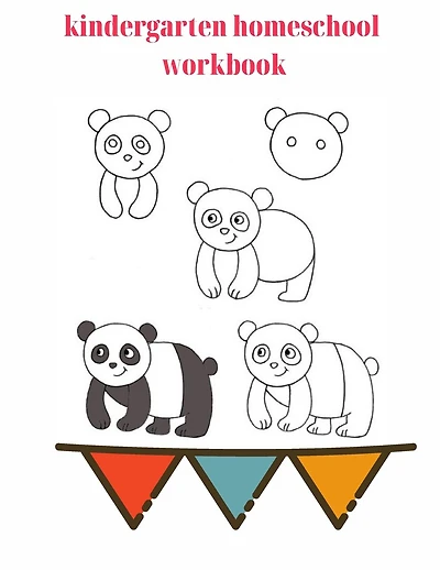 Draw Panda In Just Five steps.Kindergarten Homeschool Workbook: Learn Drawing Step by Step With Our New 100 Page Homeschool Workbook.Made Drawing Easy To Learn