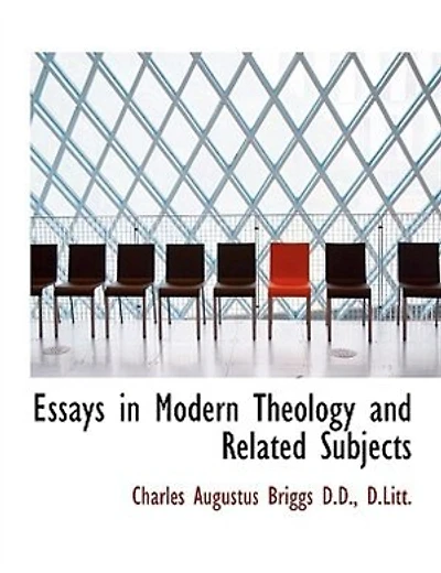 Essays Modern Theology and Related Subjects