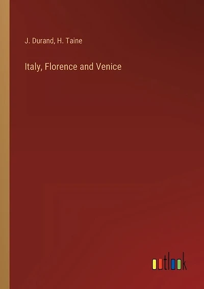 Italy, Florence and Venice