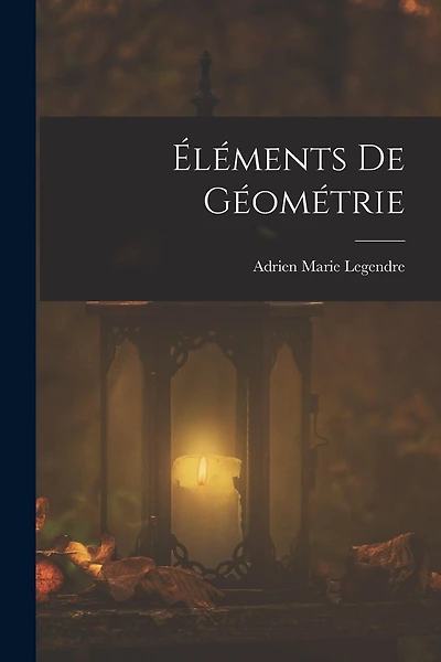 Éléments De Géométrie