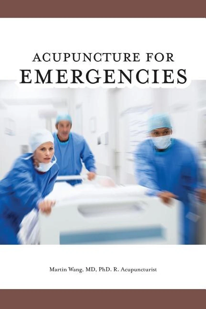 Acupuncture for Emergencies