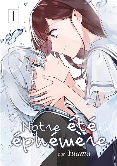 Notre été éphémère, Vol. 1