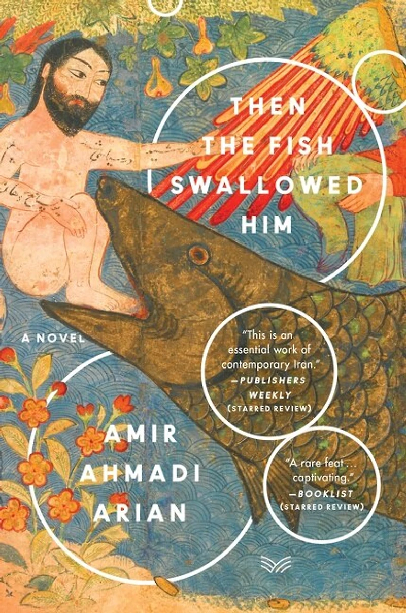 Then the Fish Swallowed Him: A Novel