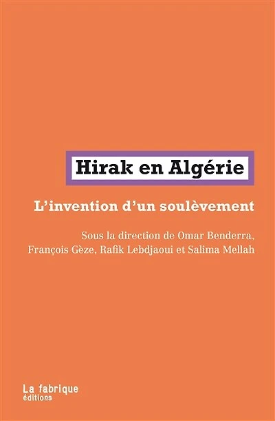 Hirak en Algérie: l'invention d'un soulèvement