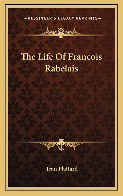 The Life Of Francois Rabelais