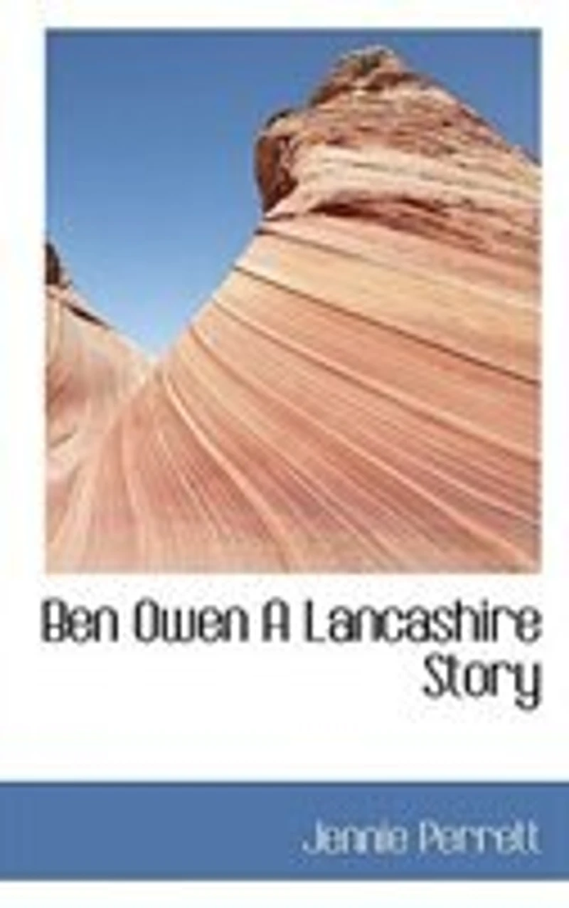 Ben Owen A Lancashire Story