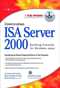 Configuring ISA Server 2000: Building Firewalls for Windows 2000