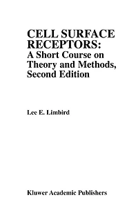 Cell Surface Receptors: A Short Course on Theory and Methods