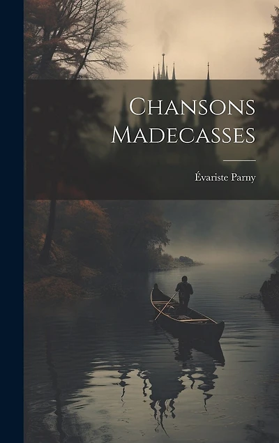 Chansons Madecasses