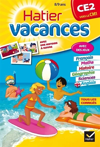 Hatier vacances, CE2 vers le CM1, 8-9 ans: Emma et Emile au château fort