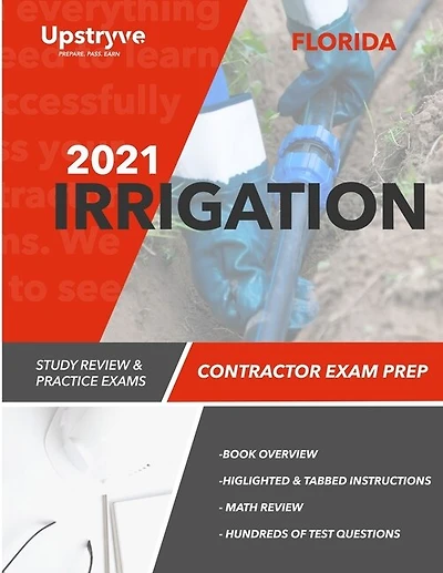 2021 Florida Irrigation Contractor Exam Prep: Study Review & Practice Exams