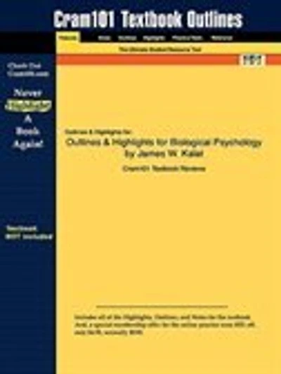 Outlines & Highlights For Biological Psychology By James W. Kalat