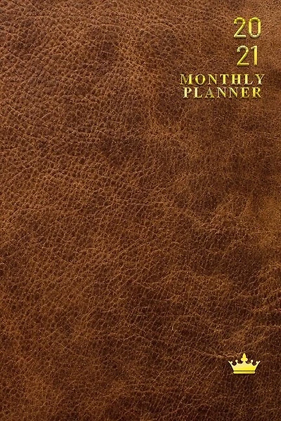 2021 Weekly Planner: Brown Leather Print With Gold Lettering 1 Year, 2021 Weekly Planner, Weekly Pages, Calendars, Year