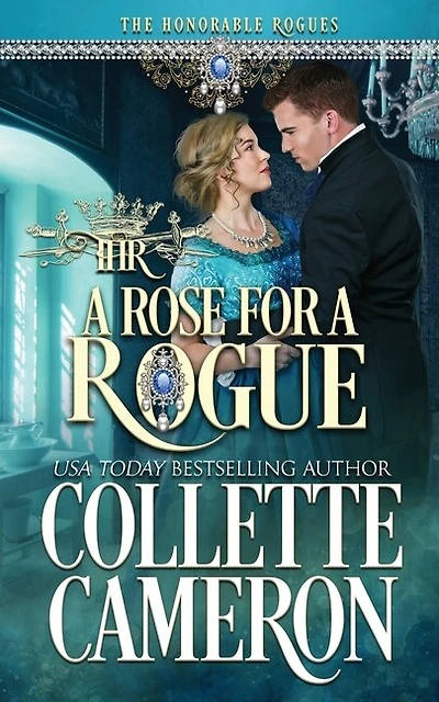 A Rose for a Rogue: A Second Chance Redeemable Rogue and Wallflower Regency Romance