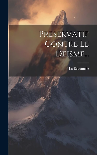 Preservatif Contre Le Deisme...