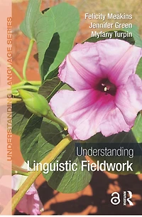 Understanding Linguistic Fieldwork