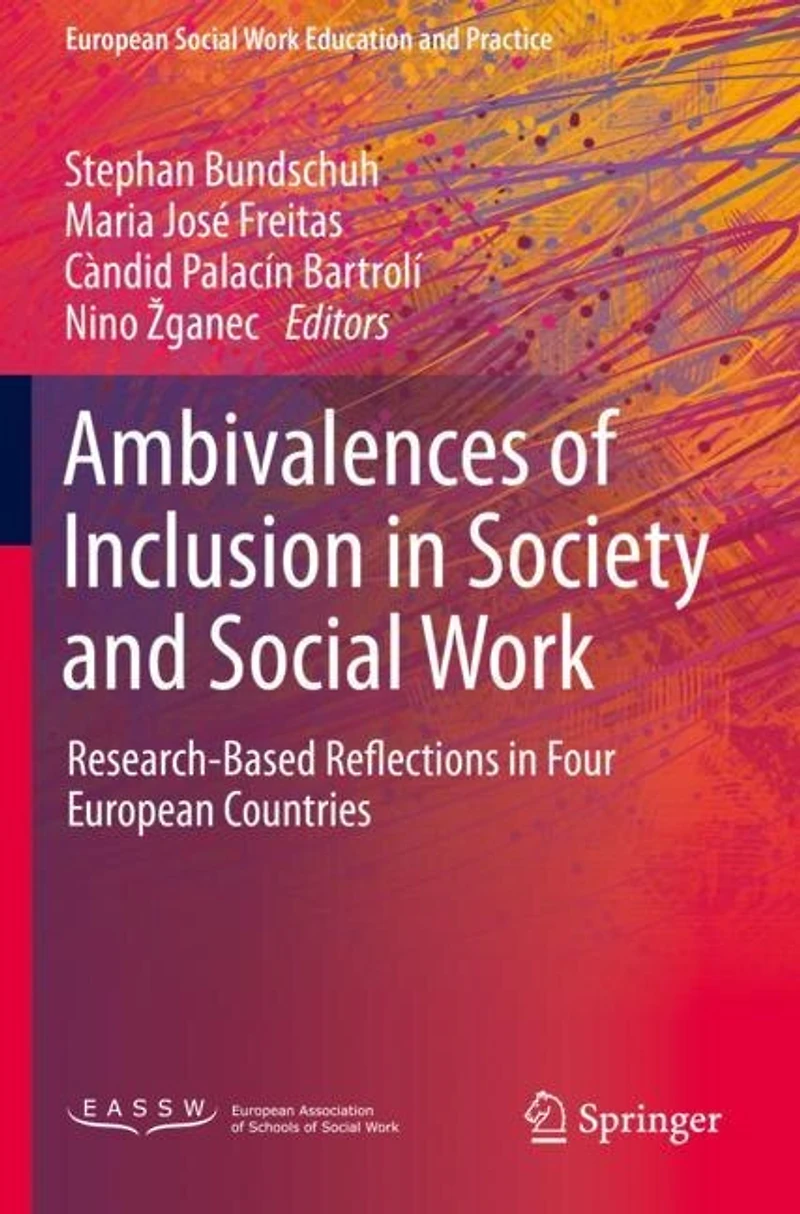 Ambivalences of Inclusion in Society and Social Work: Research-Based Reflections in Four European Countries