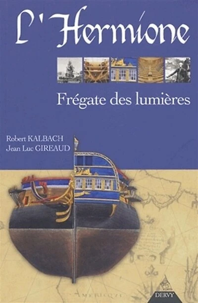 L' Hermione, frégate des Lumières