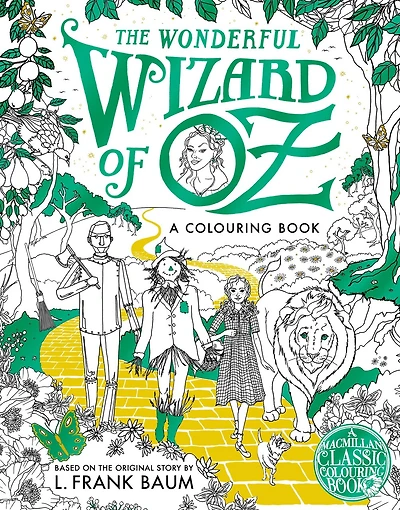 The Wonderful Wizard of Oz: A Colouring Book
