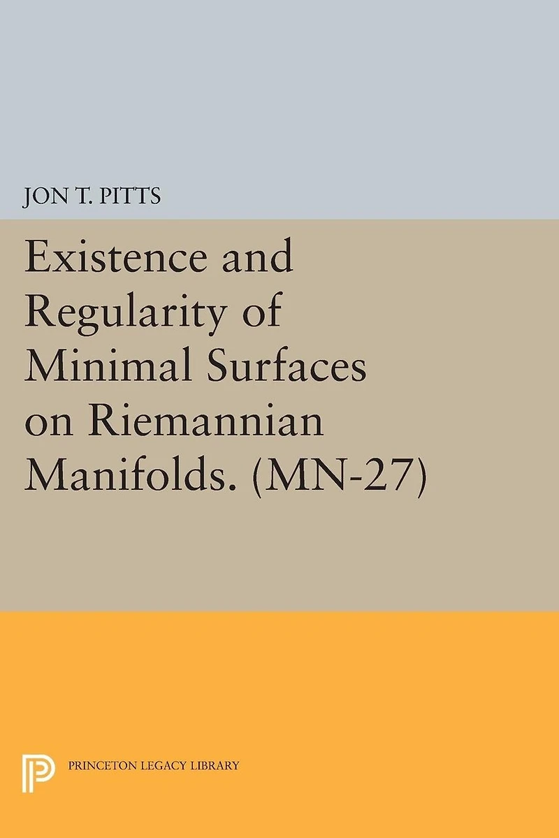 Existence and Regularity of Minimal Surfaces on Riemannian Manifolds