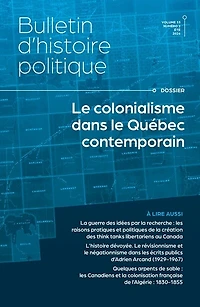 Bulletin d'histoire politique, vol. 33 no. 2, Le colonialisme dans les espaces du Québec contemporain