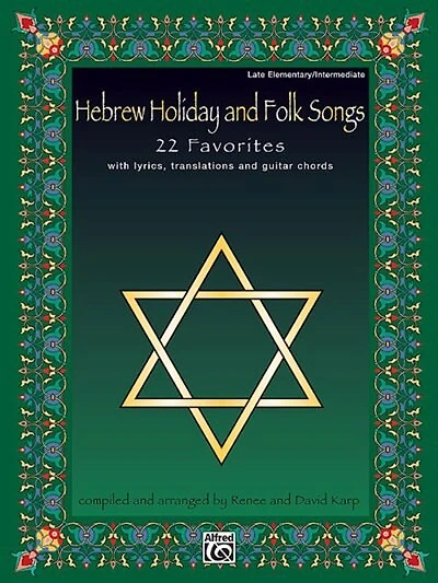 Hebrew Holiday and Folk Songs: with Lyrics, Translations and Guitar Chords