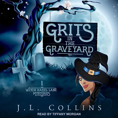 Grits the Graveyard Lib/E