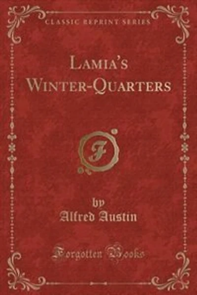 Lamia's Winter-Quarters (Classic Reprint)