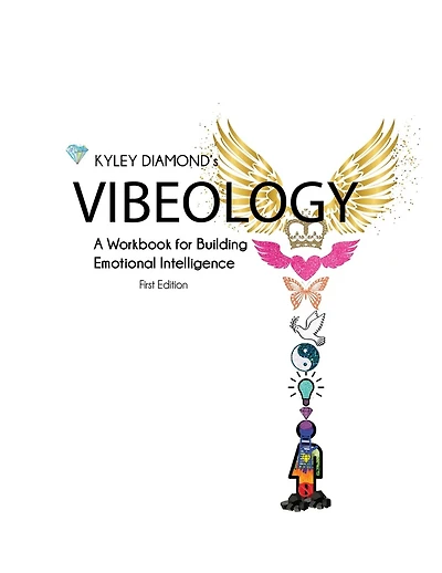 Vibeology: a Workbook for Building Emotional Intelligence