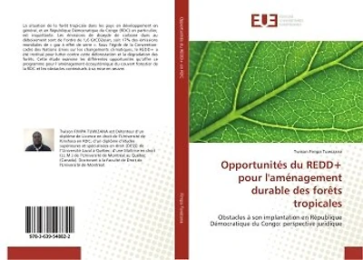 Opportunites du ReDD+ pour l'amenagement durabledes forets tropicales: Obstacles A son implantation en Republique Democratique du Congo