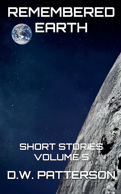 Remembered Earth Short Stories: Vol. 5