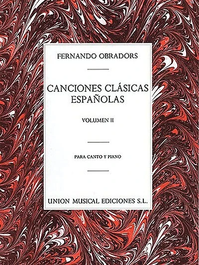 Canciones Clasicas Espanolas - Volumen Ii: Voice And Piano
