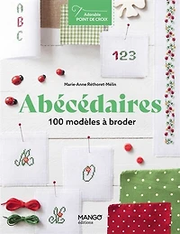 Abécédaires: 100 modèles à broder