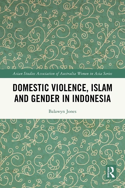 Domestic Violence, Islam and Gender Indonesia