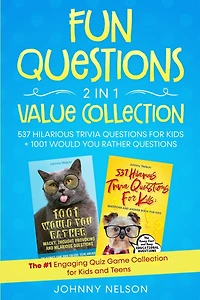 Fun Questions 2 in 1 Value Collection: The #1 Engaging Quiz Game Collection for Kids, Teens and Adults